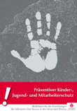 Präventiever Kinder- und Jugenschutz Präventiever Kinder- und Jugenschutz